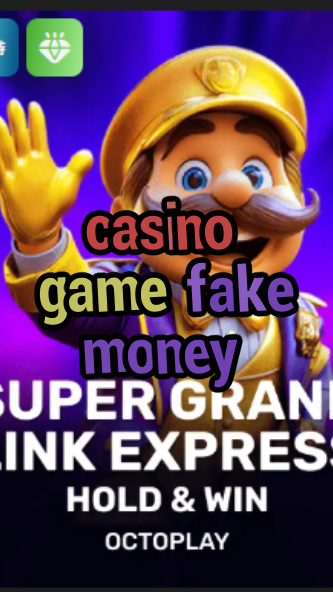 casino game fake money-w4cy2mdjlx2bf.com