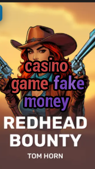 casino game fake money-w4cy2mdjlx2bf.com