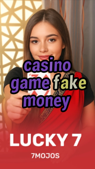 casino game fake money-w4cy2mdjlx2bf.com